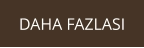 DAHA FAZLASI